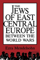 The Jews Of East Central Europe Between The World Wars