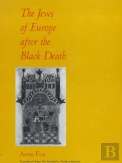 The Jews Of Europe After The Black Death