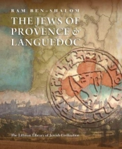 The Jews Of Provence And Languedoc