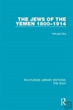 Bertrand.pt - The Jews Of The Yemen, 1800-1914