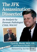 The Jfk Assassination Dissected