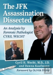 The Jfk Assassination Dissected