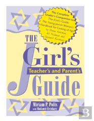 The Jgirl'S Teacher'S And Parent'S Guide