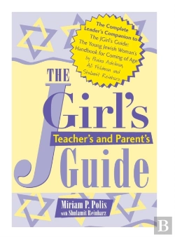 Bertrand.pt - The Jgirl'S Teacher'S And Parent'S Guide