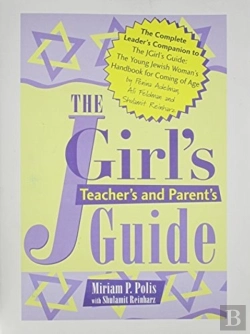 Bertrand.pt - The Jgirl'S Teacher'S And Parent'S Guide