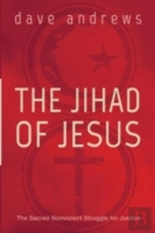 The Jihad Of Jesus