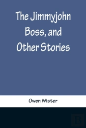 The Jimmyjohn Boss, And Other Stories