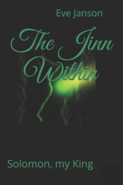 The Jinn Within: Solomon My King