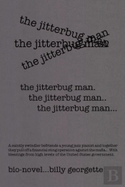 The Jitterbug Man