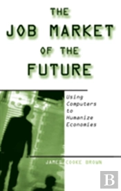 The Job Market Of The Future
