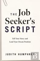 The Job Seeker'S Script