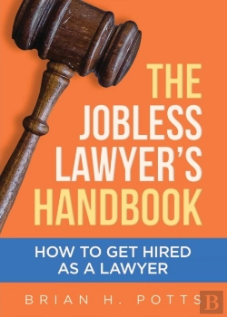 Bertrand.pt - The Jobless Lawyer'S Handbook