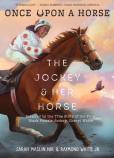 The Jockey & Her Horse (Once Upon A Horse #2)