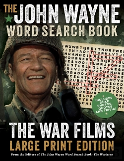 Bertrand.pt - The John Wayne Word Search Book - The War Films Large Print Edition