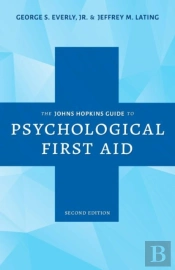 The Johns Hopkins Guide To Psychological First Aid