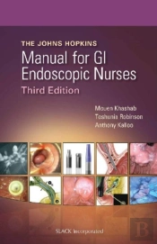 The Johns Hopkins Manual For Gi Endoscopic Nurses