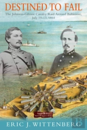 The Johnson-Gilmor Cavalry Raid Around Baltimore