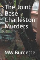 The Joint Base Charleston Murders