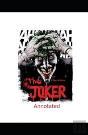 The Joker Classic Edition By Edgar (Annotated)