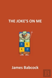 The Joke'S On Me