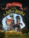 The Jolley-Rogers And The Cave Of Doom