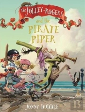 The Jolley-Rogers And The Pirate Piper