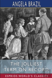 The Jolliest Term On Record (Esprios Classics)