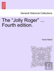 The  Jolly Roger  ... Fourth Edition.
