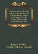 The Joseph And Elizabeth Robins Pennell Collection Of Whistleriana Shown In Division Of Prints, Library Of Congress, Southwest Pavilion