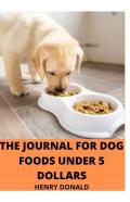 The Journal For Dog Foods Under 5 Dollars