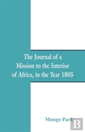 The Journal Of A Mission To The Interior Of Africa