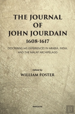 Bertrand.pt - The Journal Of John Jourdain 1608-1617