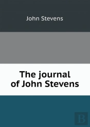 The Journal Of John Stevens