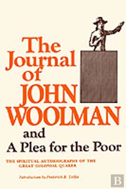 Bertrand.pt - The Journal Of John Woolman: And A Plea For The Poor