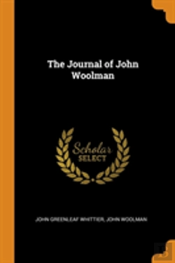 Bertrand.pt - The Journal Of John Woolman