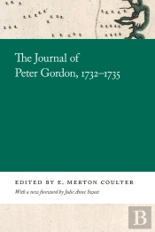 The Journal Of Peter Gordon, 17321735