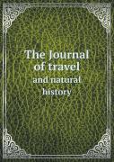 The Journal Of Travel And Natural History