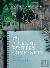 The Journal Writerâ€™S Companion