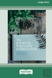 The Journal Writer'S Companion (16pt Large Print Edition)