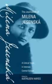 The Journalism Of Milena Jesenska