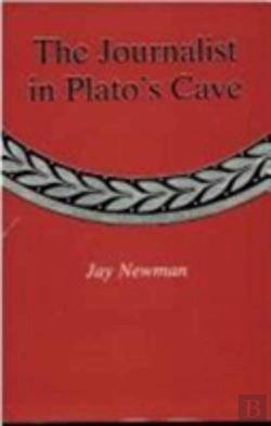 Bertrand.pt - The Journalist In Plato'S Cave