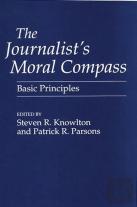 The Journalist'S Moral Compass