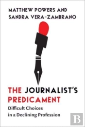 The Journalist'S Predicament