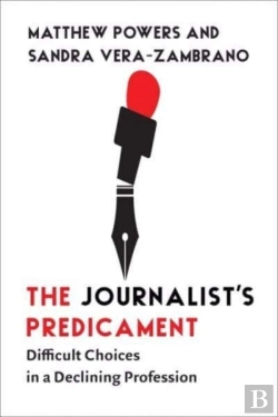 Bertrand.pt - The Journalist'S Predicament