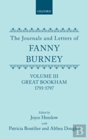 The Journals And Letters Of Fanny Burney (Madame D'Arblay): Volume Iii: Great Bookham, 1793-1797