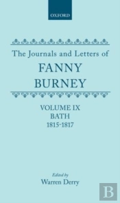 The Journals And Letters Of Fanny Burney (Madame D'Arblay): Volume Ix: Bath 1815-1817