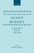 The Journals And Letters Of Fanny Burney (Madame D'Arblay): Volume X; Bath 1817-1818