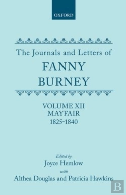 Bertrand.pt - The Journals And Letters Of Fanny Burney (Madame D'Arblay): Volume Xii: Mayfair 1825-1840