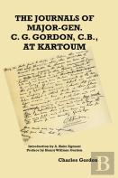 The Journals Of Major-Gen. C. G. Gordon, C.B., At Kartoum