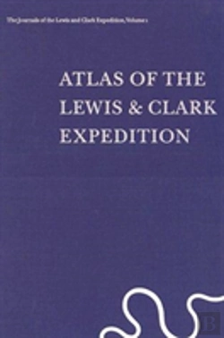 Bertrand.pt - The Journals Of The Lewis And Clark Expedition, Volume 1